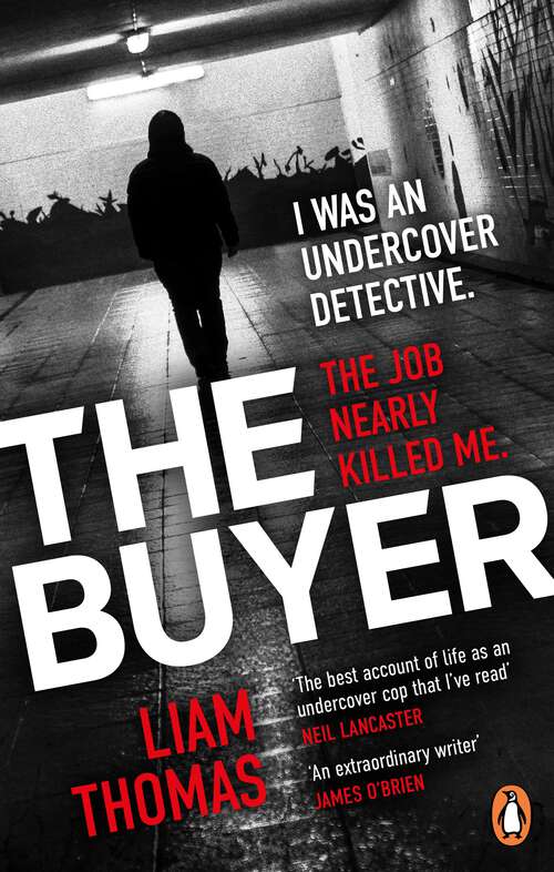 Book cover of The Buyer: The making and breaking of an undercover detective
