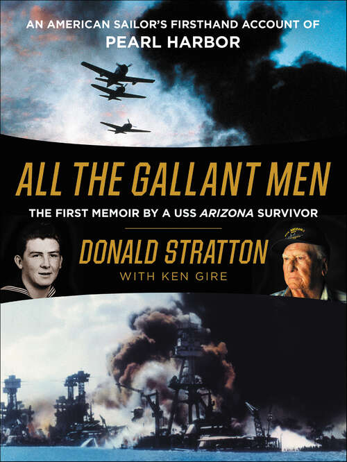 Book cover of All the Gallant Men: An American Sailor's Firsthand Account of Pearl Harbor