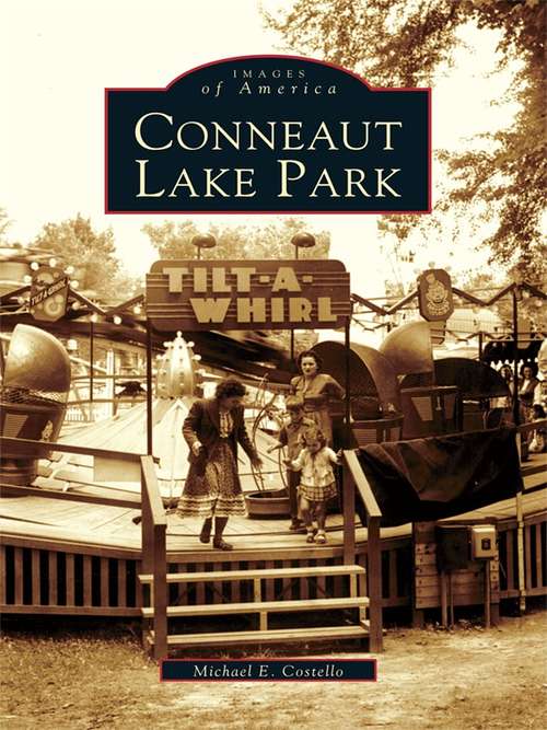 Book cover of Conneaut Lake Park