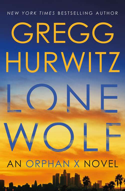 Book cover of Lone Wolf: An Orphan X Novel (Orphan X #9)