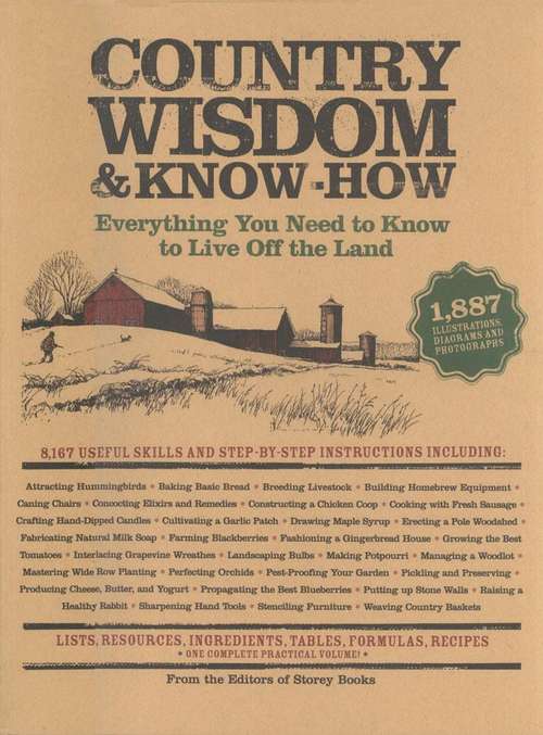 Book cover of Country Wisdom & Know-How: Everything You Need to Know to Live Off the Land