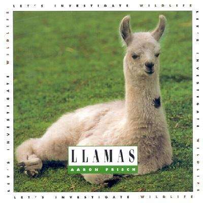 Book cover of Llamas (Let's Investigate Wildlife)