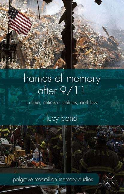 Frames of Memory after 9/11