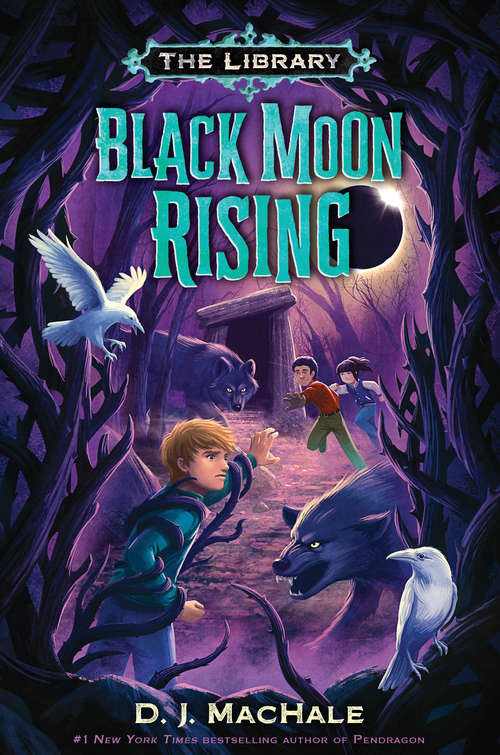 Black Moon Rising (The Library #2)