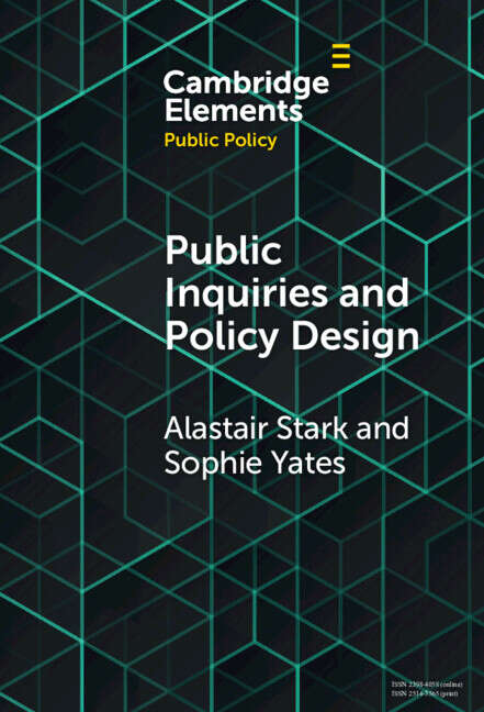 Book cover of Public Inquiries and Policy Design (Elements in Public Policy)