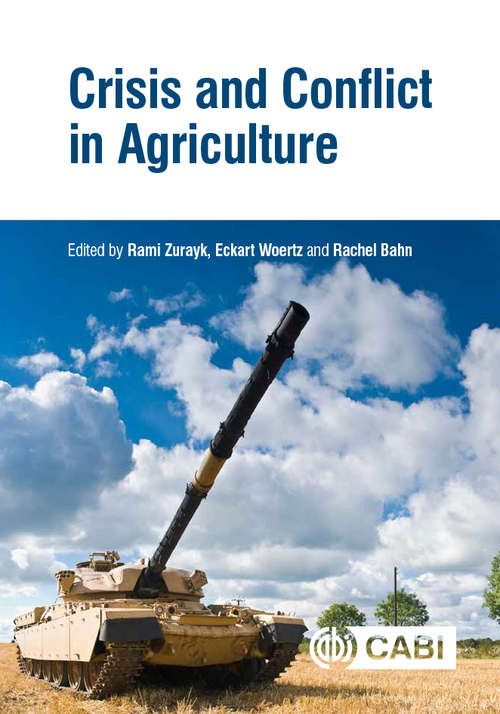 Crisis and Conflict in Agriculture