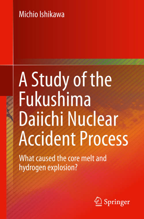 Book cover of A Study of the Fukushima Daiichi Nuclear Accident Process