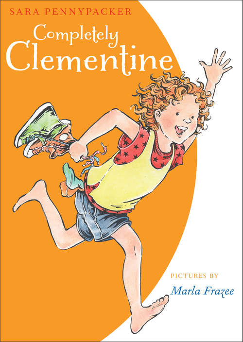 Completely Clementine (Clementine #7)