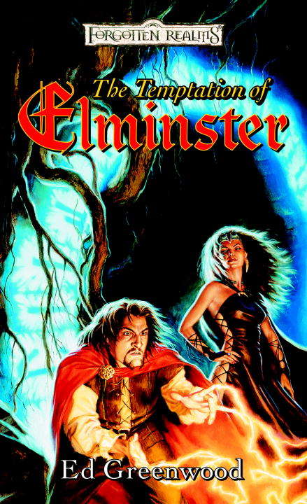 The Temptation of Elminster (Forgotten Realms: Elminster #3)