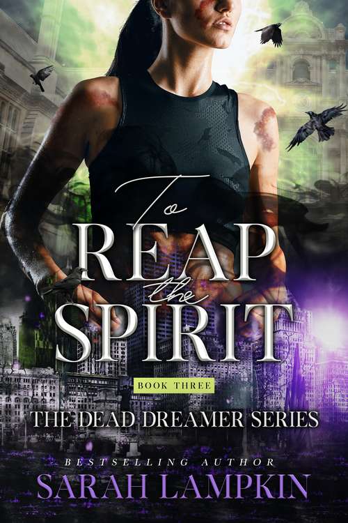 Book cover of To Reap the Spirit (The Dead Dreamer Series #3)