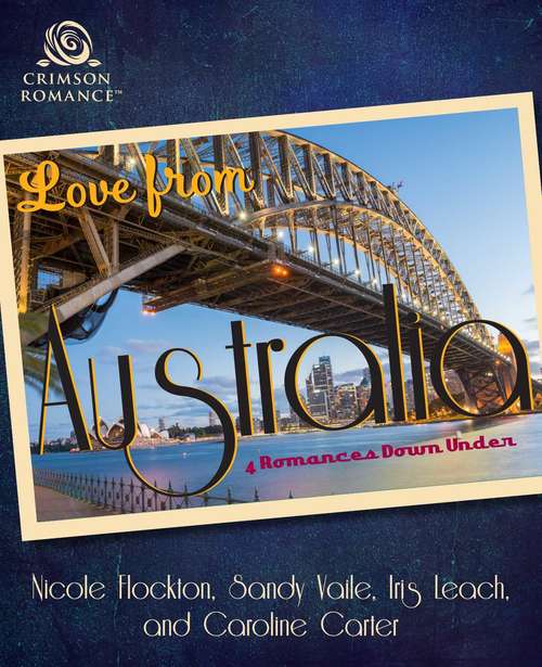 Love From Australia: 4 Romances Down Under