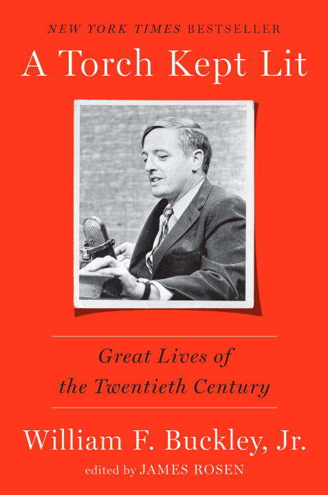 Book cover of A Torch Kept Lit: Great Lives of the Twentieth Century