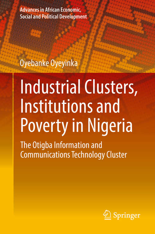 Book cover of Industrial Clusters, Institutions and Poverty in Nigeria