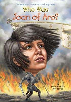 Who Was Joan of Arc? (Who was?)