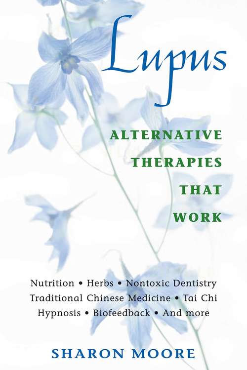 Book cover of Lupus: Alternative Therapies That Work