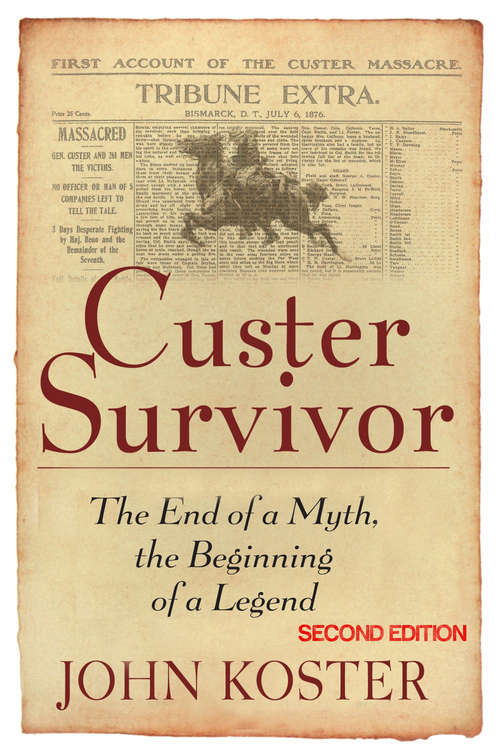 Book cover of Custer Survivor, Second Edition: The Final Showdown