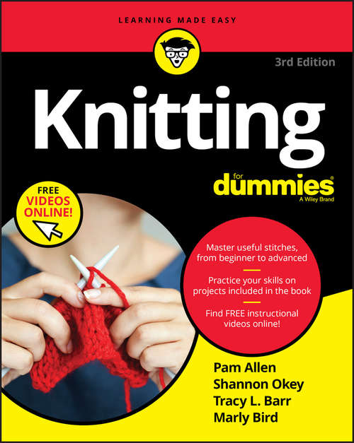 Book cover of Knitting For Dummies (3) (For Dummies)