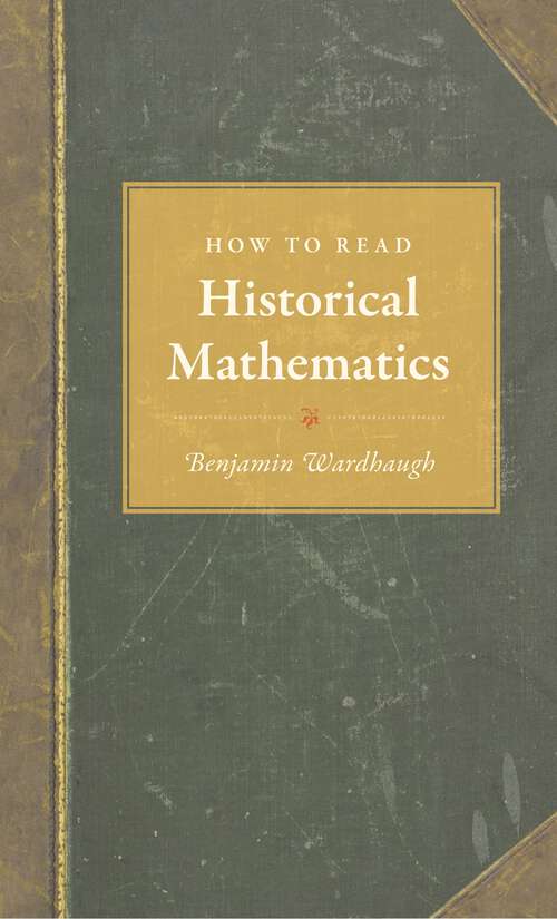 How to Read Historical Mathematics
