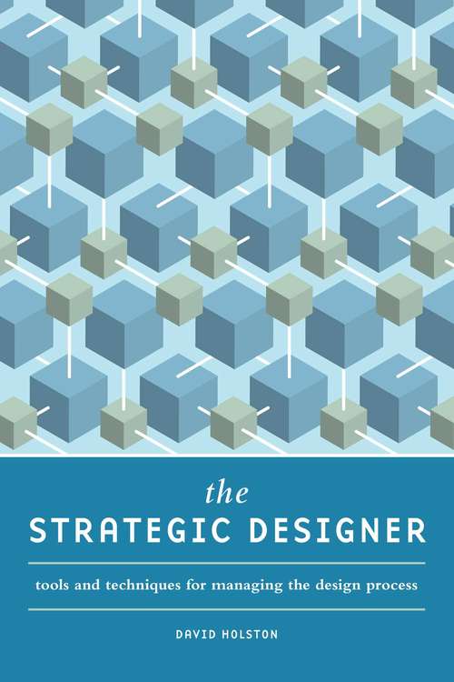 Book cover of The Strategic Designer