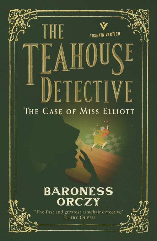 The Case of Miss Elliott: Volume 2 (Pushkin Vertigo #2)