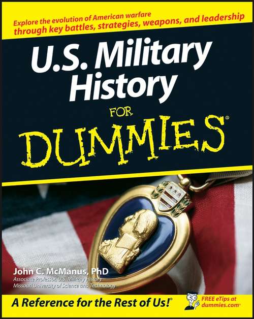 Book cover of U.S. Military History For Dummies