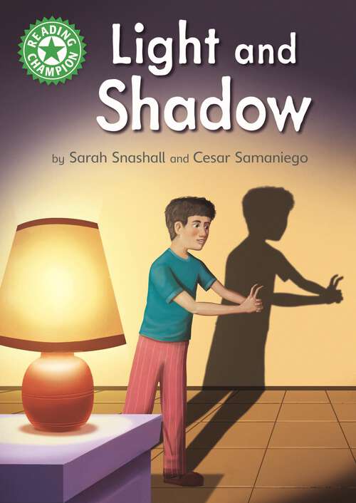 Book cover of Light and Shadow: Independent Reading Green 5 Non-fiction (Reading Champion #1140)