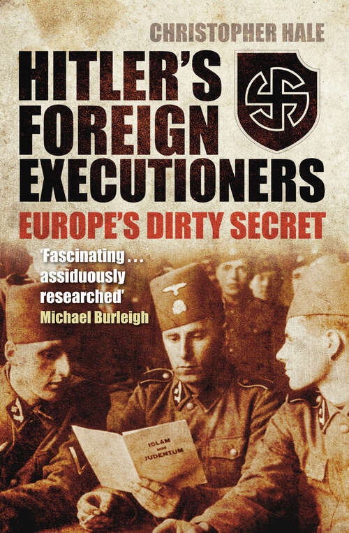 Book cover of Hitler's Foreign Executioners: Europe's Dirty Secret