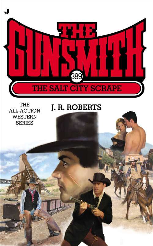 Book cover of The Salt City Scrape (The Gunsmith #389)