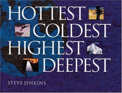 Book cover of Hottest, Coldest, Highest, Deepest
