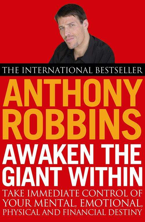 Book cover of Awaken the Giant Within: How to Take Immediate Control of Tour Mental, Emotional, Physical and Financial Destiny!