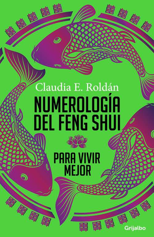 Book cover of Numerología del Feng Shui para vivir mejor