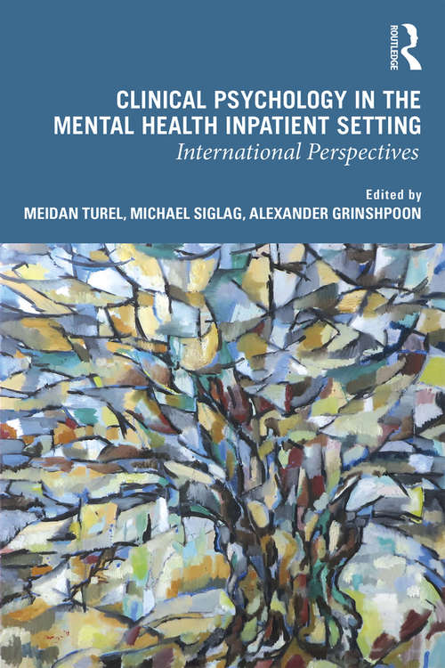 Clinical Psychology in the Mental Health Inpatient Setting: International Perspectives