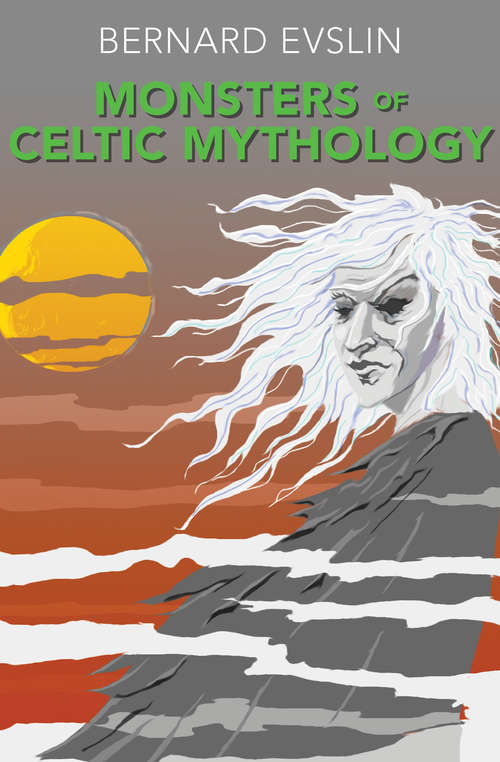 Book cover of Monsters of Celtic Mythology