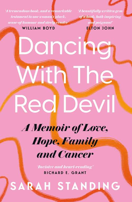 Book cover of Dancing With The Red Devil: A Memoir of Love, Hope, Family and Cancer