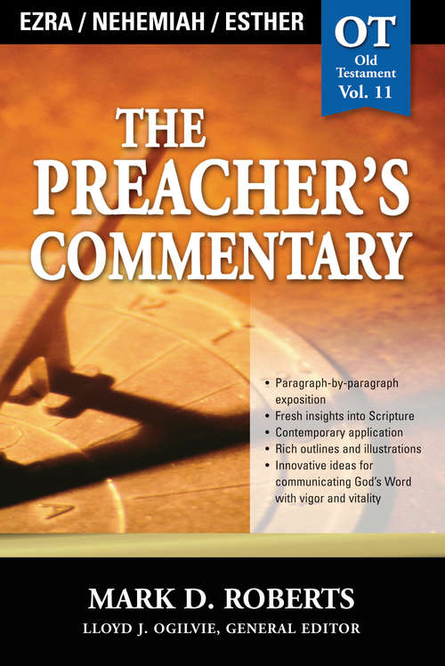 Ezra / Nehemiah / Esther (The Preacher's Commentary)