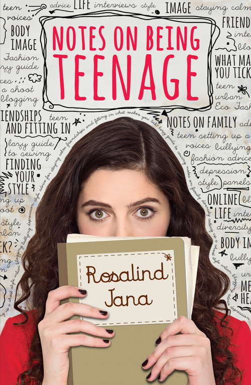 Book cover of Notes on Being Teenage