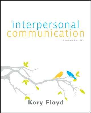 Book cover of Interpersonal Communication (Second Edition)