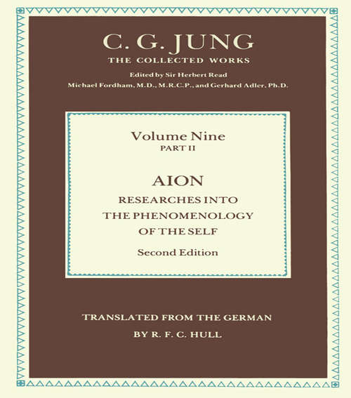 Book cover of Aion: Researches Into the Phenomenology of the Self (2) (Collected Works of C.G. Jung #56)