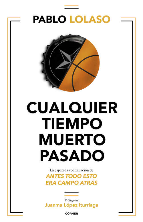 Book cover of Cualquier tiempo muerto pasado