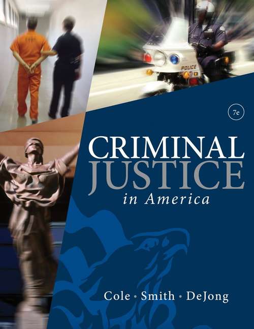 Criminal Justice in America (7th Edition)