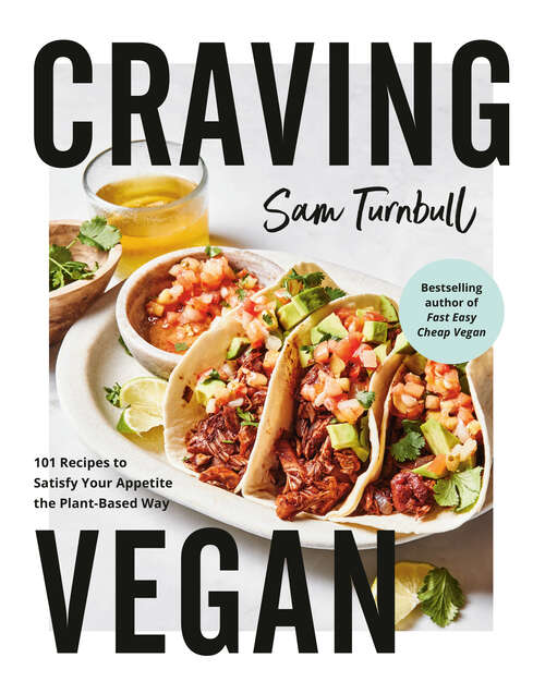 Book cover of Craving Vegan: 101 Recipes to Satisfy Your Appetite the Plant-Based Way