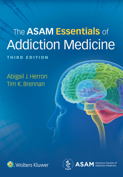 Book cover of The ASAM Essentials of Addiction Medicine