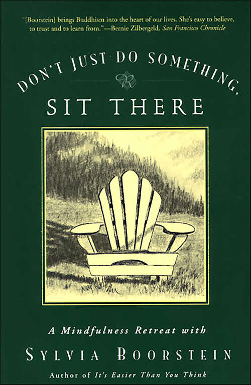 Book cover of Don't Just Do Something, Sit There