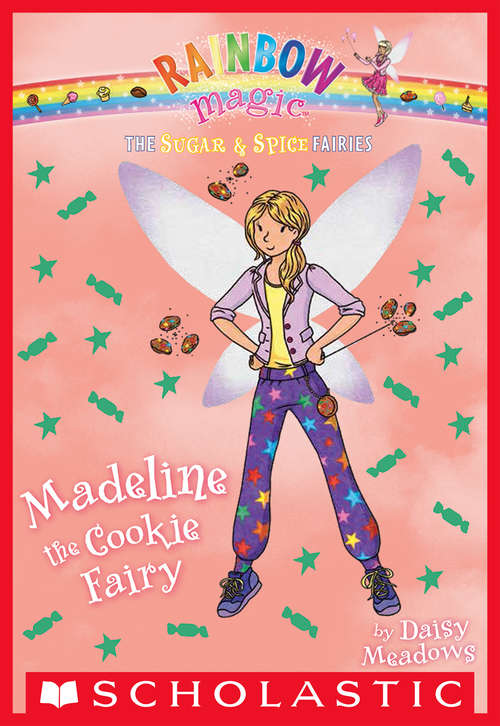 Book cover of The Sugar & Spice Fairies #5: Madeline the Cookie Fairy