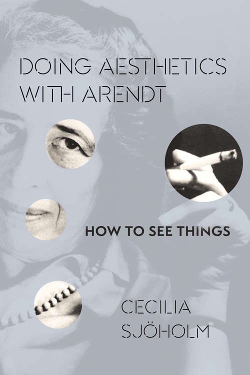 Book cover of Doing Aesthetics with Arendt