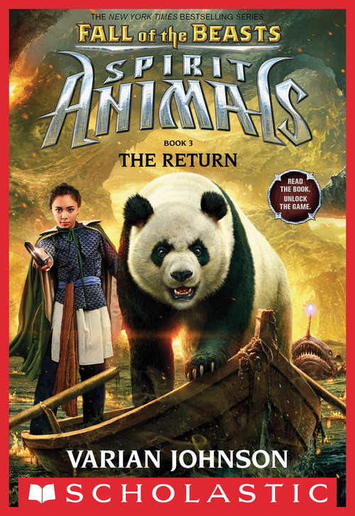 The Return: Fall of the Beasts, Book 3) (Spirit Animals: Fall of the Beasts #3)