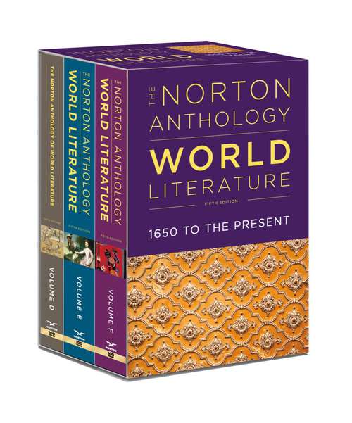 Book cover of The Norton Anthology of World Literature (Fifth Edition)  (Vol. Volumes D, E, & F): Post-1650 (Fifth Edition)