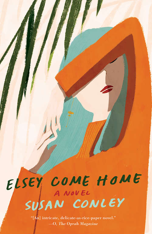 Elsey Come Home: A Novel