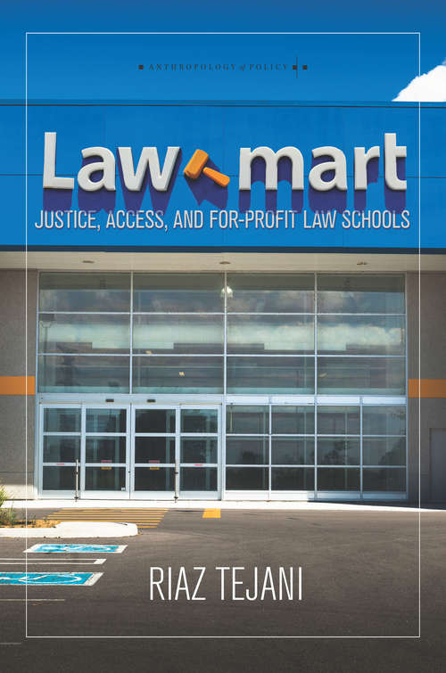 Book cover of Law Mart: Justice, Access, and For-Profit Law Schools