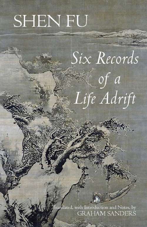Book cover of Six Records of a Life Adrift